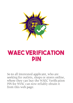 How to Buy WAEC Verification Pin Online for NYSC Change Date of Birth