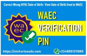 WAEC Date of Birth Verification PIN