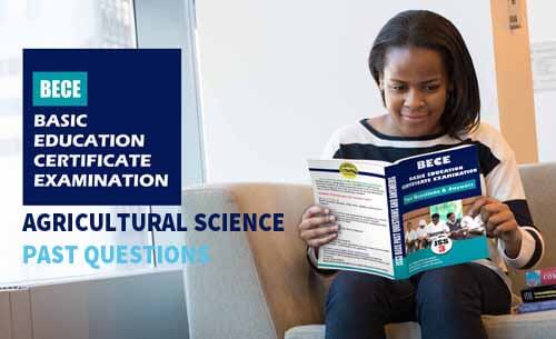 Junior WAEC Agric Science Past Questions