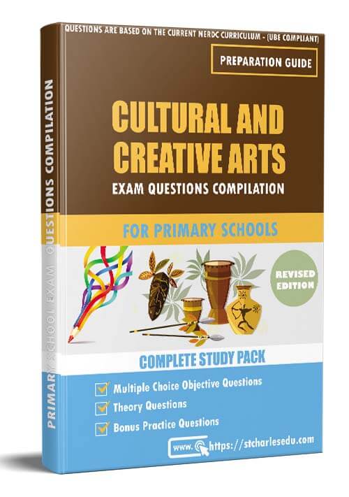 Nigeria Primary School Cultural and Creative Arts Exam Questions