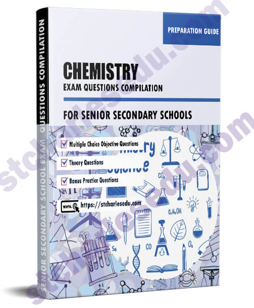 Chemistry Exam Questions Paper for SS1, SS2, SS3