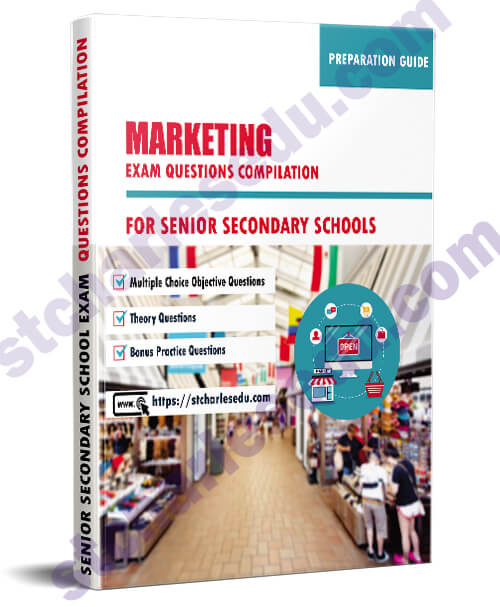 Marketing Exam Questions Paper for SS1, SS2, SS3