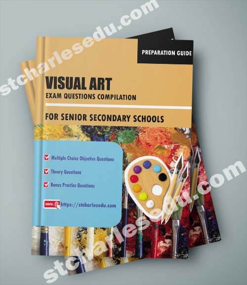 Visual Art Exam Questions Objective and Theory for Senior Secondary School all Term in Ms Word format